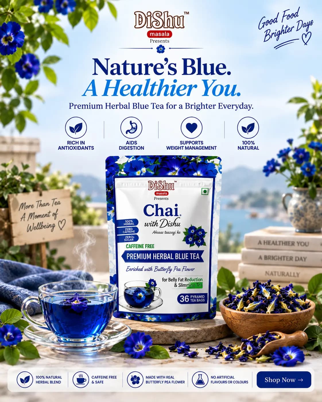Nature's Blue. A Healthier You. — Dishu Premium Herbal Blue Tea with a cup of blue butterfly pea tea