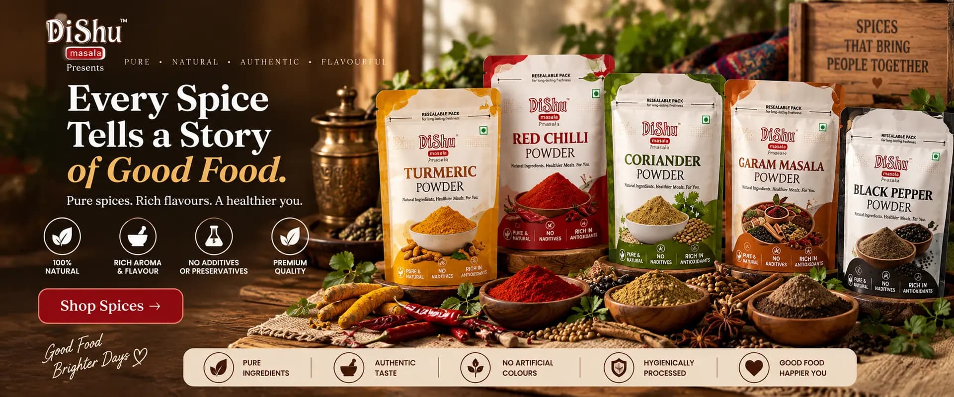 Every Spice Tells a Story of Good Food — Dishu Turmeric, Red Chilli, Coriander, Garam Masala and Black Pepper powders