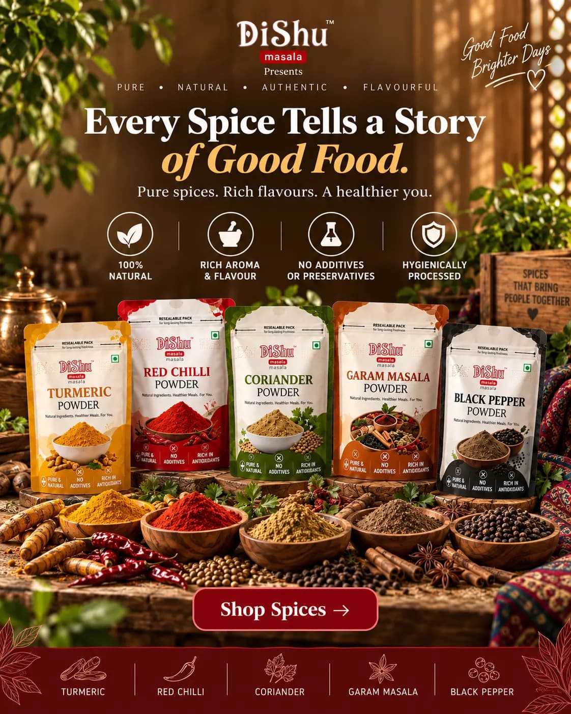 Every Spice Tells a Story of Good Food — Dishu Turmeric, Red Chilli, Coriander, Garam Masala and Black Pepper powders